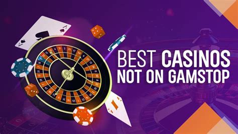 casino sites not on gamstop|best non gamstop uk casinos.